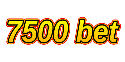 7500 bet